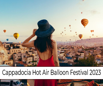 Cappadocia Hot Air Balloon Festival 2023