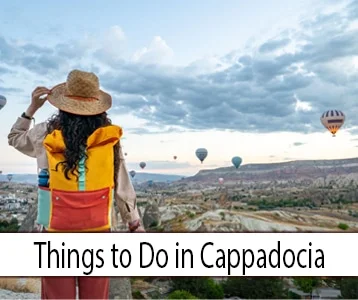 4 Unique Things to Do in Cappadocia During Visit to Turkey